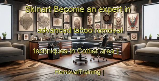 Skinart Become an expert in advanced tattoo removal techniques in Cottier area | RemovalTraining | RemovalClasses | SkinartTraining-France